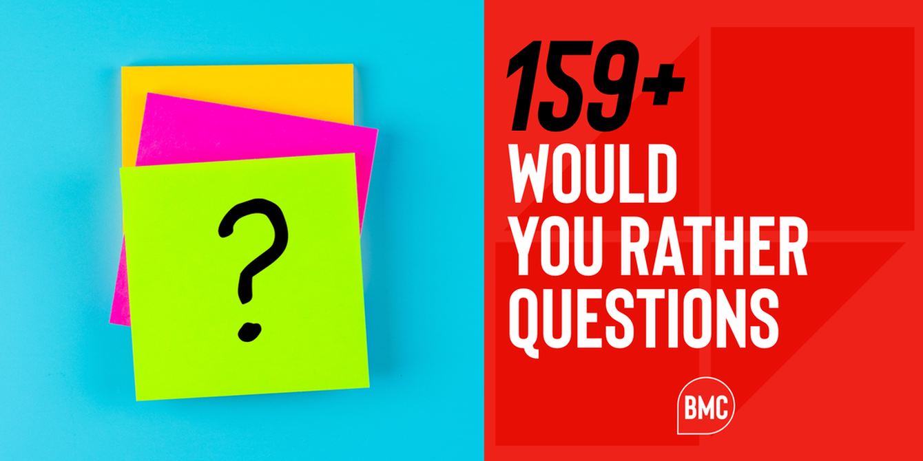 159+ Unique Would You Rather Questions - BECOME MORE COMPELLING