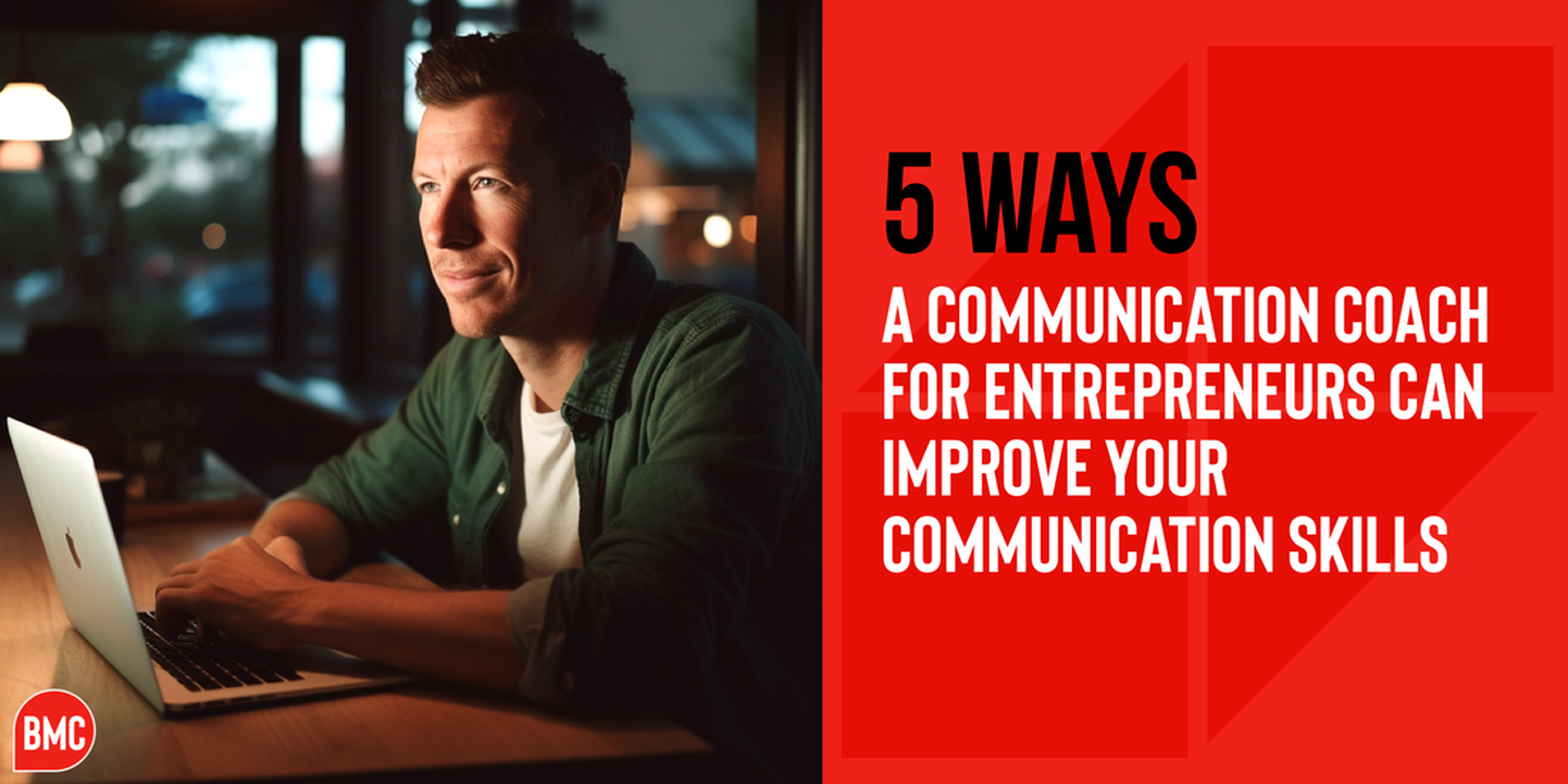 communication coach for entrepreneurs